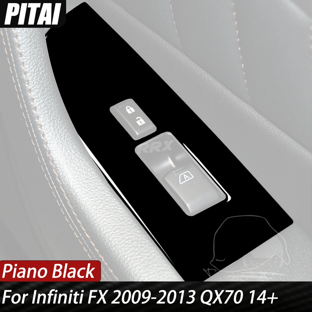 For Infiniti FX 2009-2013 QX70 14+ Piano Black Window Lift Control Panel Trim Strips Car Interior decoration Sticker