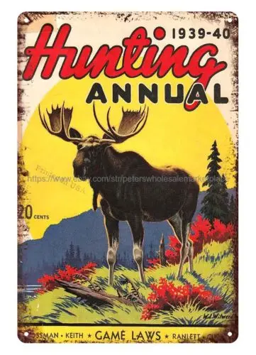 reproduction tin signs 1939 Hunting Annual s moose hunting metal tin sign sign