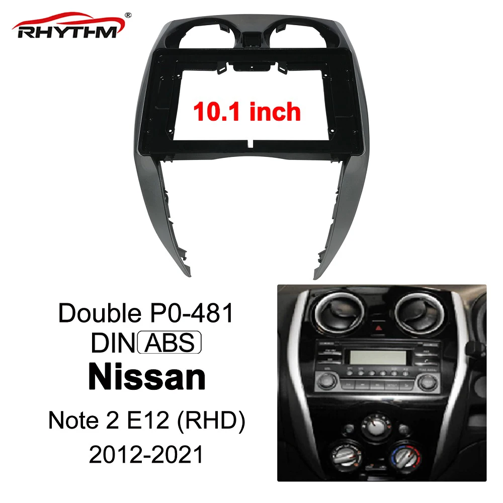 10.1 Inch 2din Car Fascia For Nissan Note 2019+ RHD Stereo Panel Dash Mount Installation Double Din Radio DVD Frame Install Kits