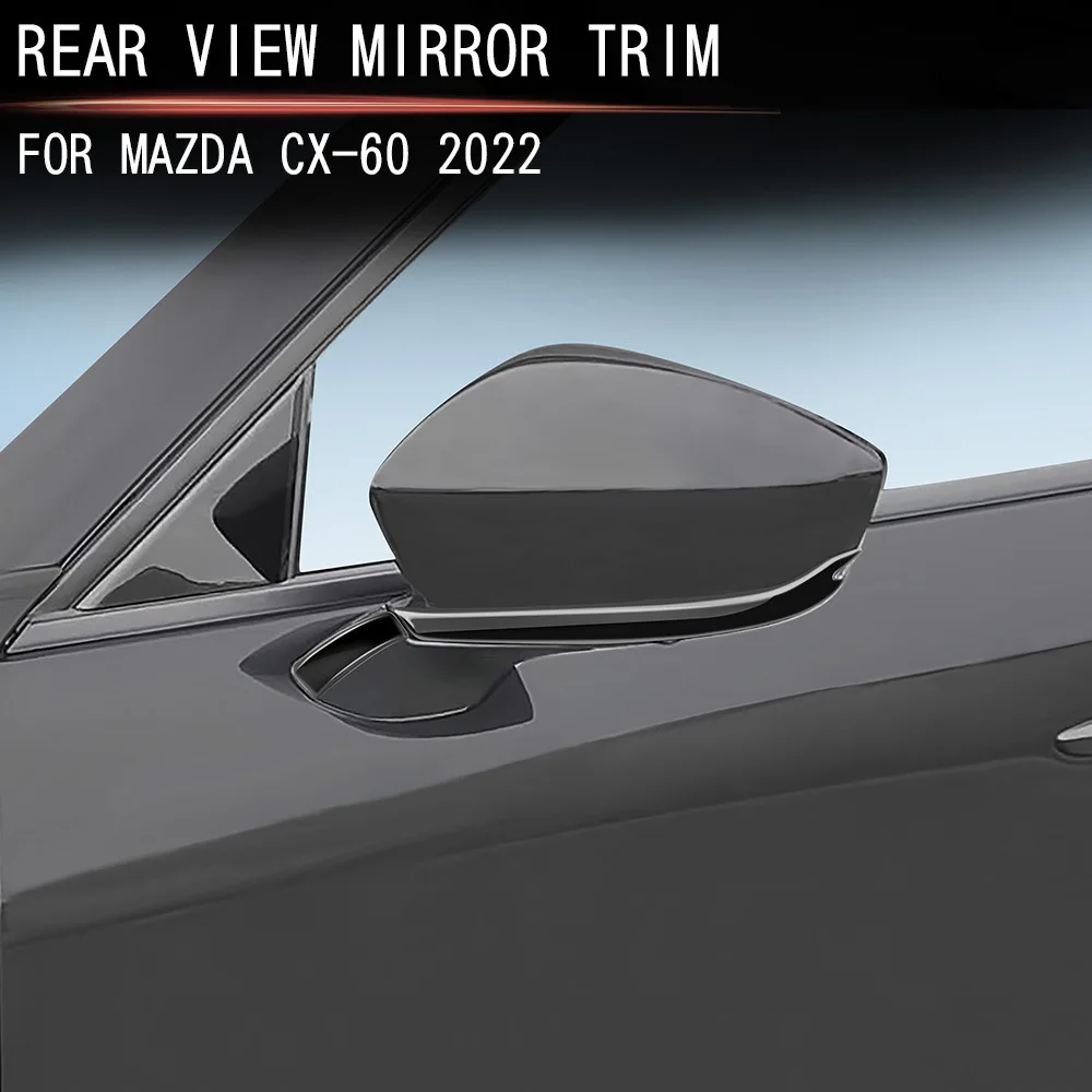 

For Mazda CX-60 CX60 CX 60 2022 2023 2024 ABS black Rearview Mirror Anti friction Strip Moulding Frame Cover Trim Accessories