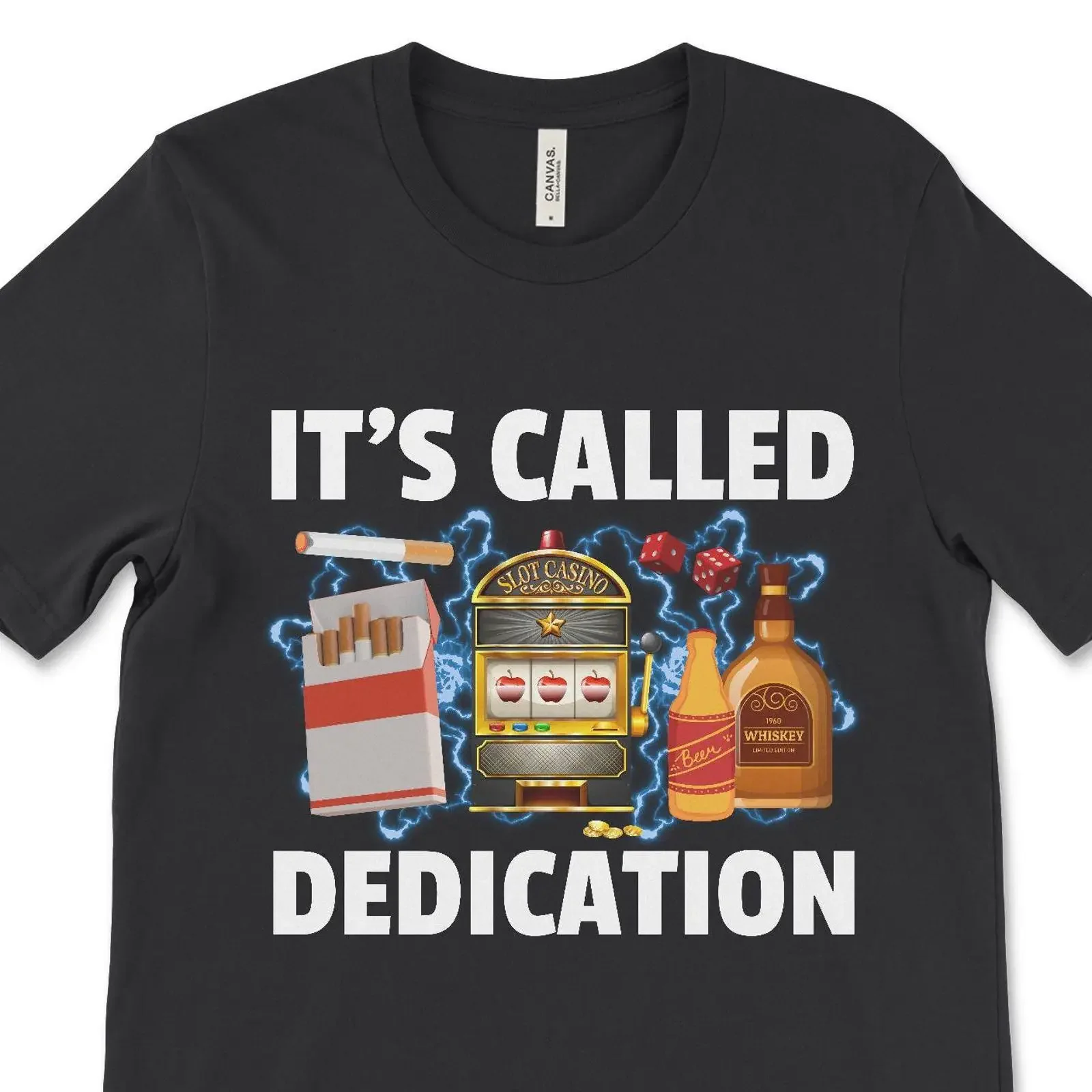 It's Called Dedication Funny Gambling Meme T Shirt Slot Machine Gambler Dark Humor Casual  vintage Washed homme fashion