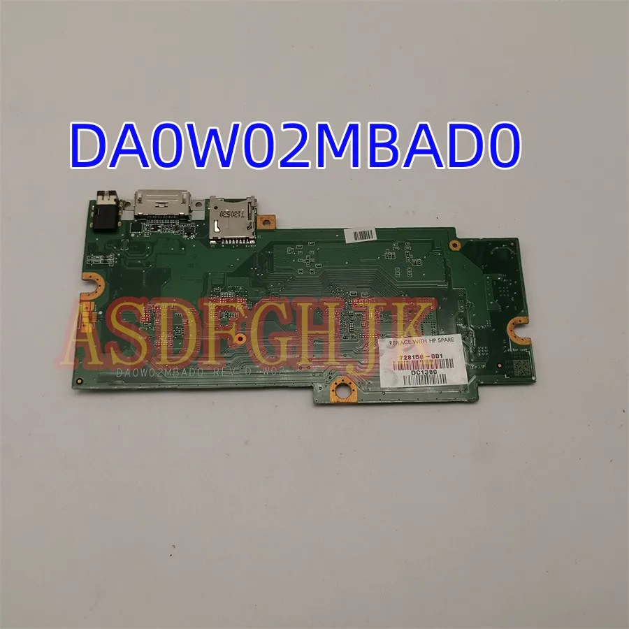 

Genuine For HP SlateBook X2 10-h010nr 10.1" Main System Motherboard 728156-001 DA0W02MBAD0 REV:D W02 All Tests OK