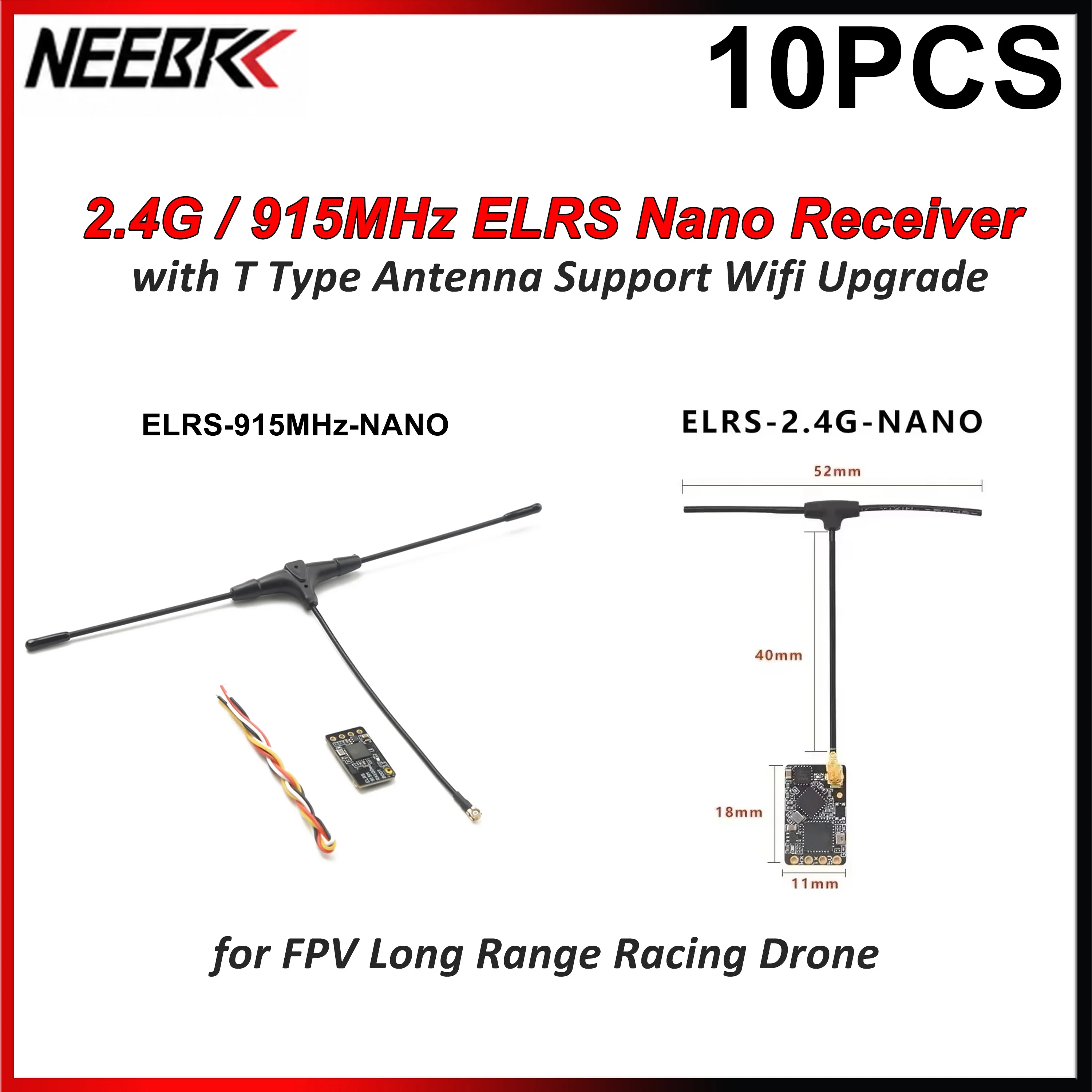 10PCS ELRS Nano Receiver 2.4G / 915MHz Nano ExpressLRS RX w T Type Antenna Support Wifi Upgrade for FPV Long Range Racing Drone