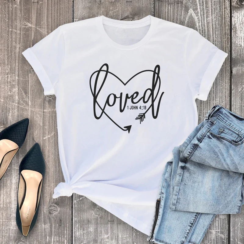 

Loved 1 John 4:19 Bible Verse Women T Shirt Religious Clothes Jesus Church Tshirt Christian Gift Mujer Camisetas Dropshipping