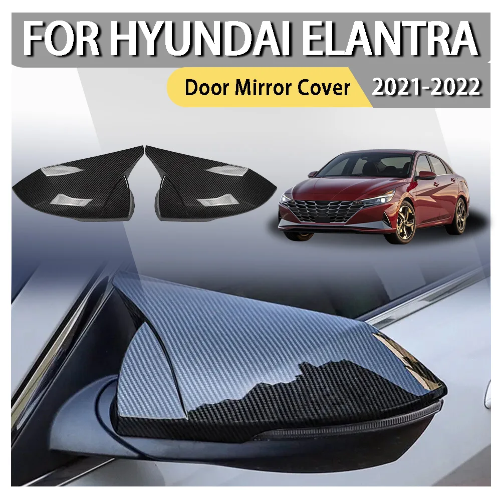 

Car Rearview Side Mirror Cover For Hyundai Elantra 2021 2022 Car Decoration Upgrade Wing Cap Exterior Sticker Carbon Fiber