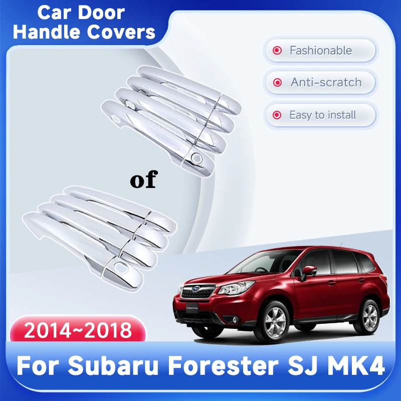 

Door Handle Covers For Subaru Forester SJ MK4 2014~2018 2015 2016 2017 Accessories Rustproof Stickers Trim Styling Catch Gadgets