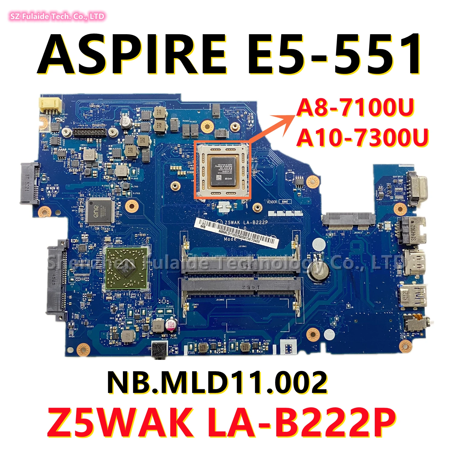 

Z5WAK LA-B222P For Acer ASPIRE E5-551 Laptop Motherboard NB.MLD11.001 NBMLD11002 With A8-7100 A10-7300 CPU DDR3L 100% Tested OK