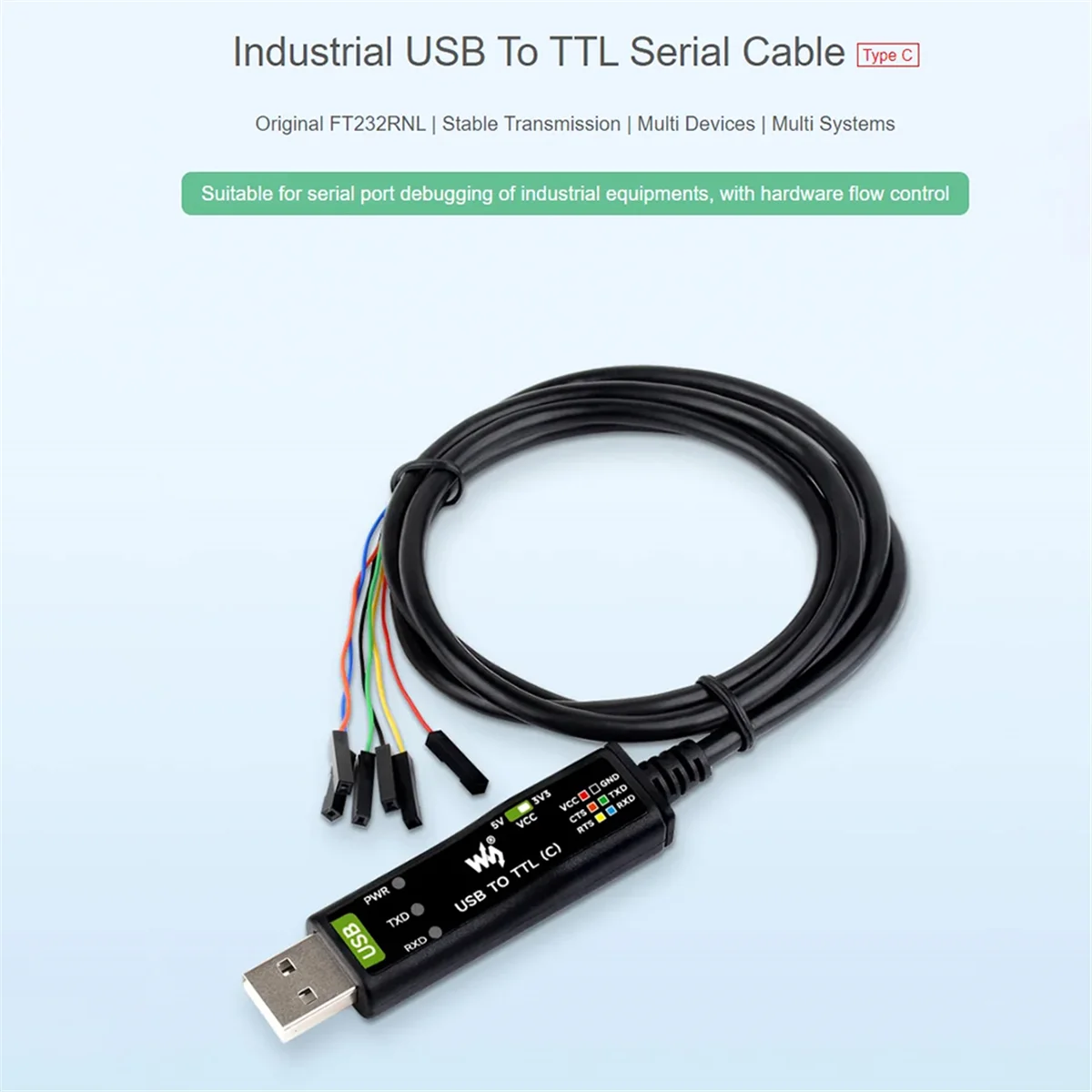 

Waveshare Industrial USB to TTL (C) 6pin Serial Module Cable FT232RNL for Raspberry Pi 5 Serial Port Debugging Module