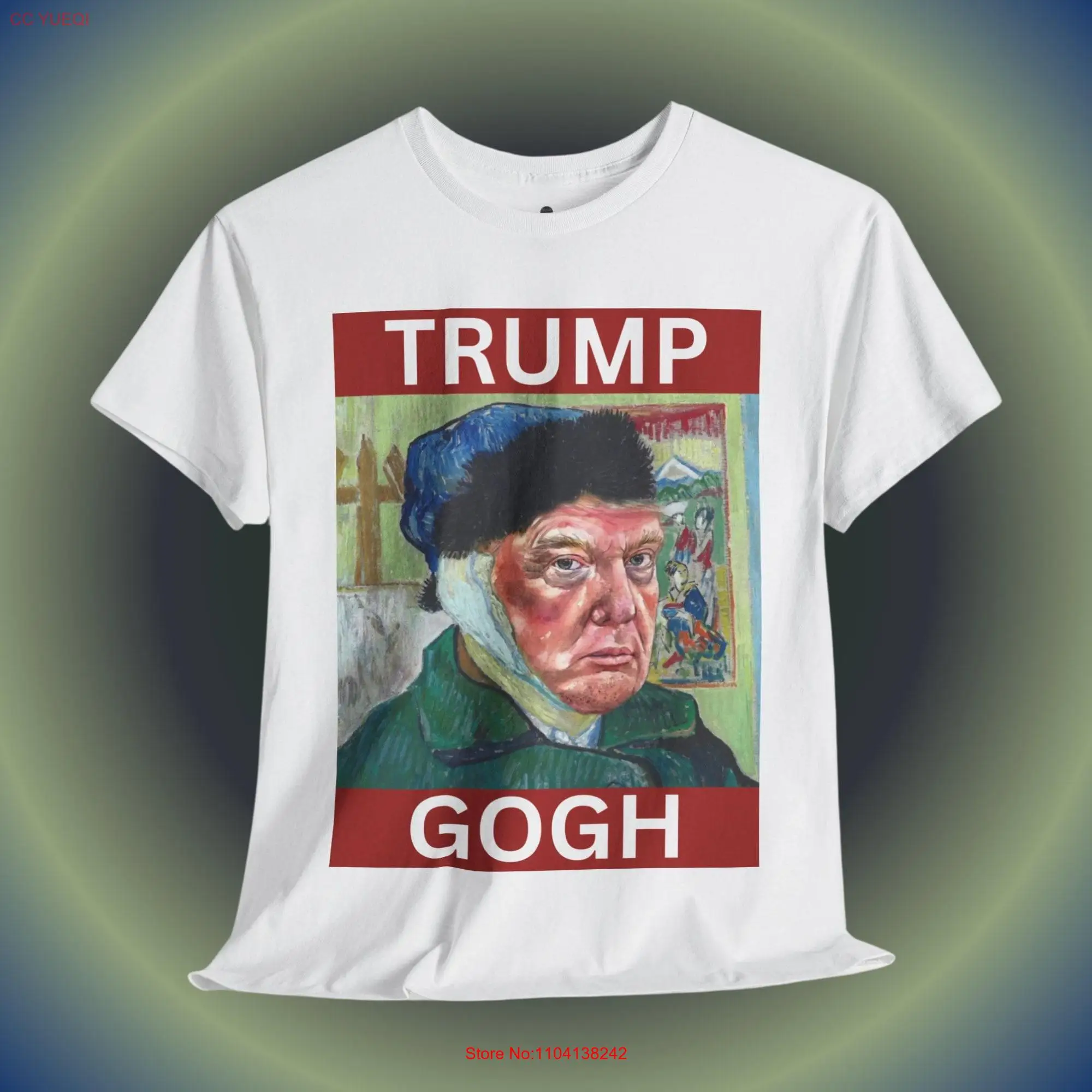 Epoch Essence Gogh Figure T Shirt Funny Van Trump Satirical Donald long or short sleeves