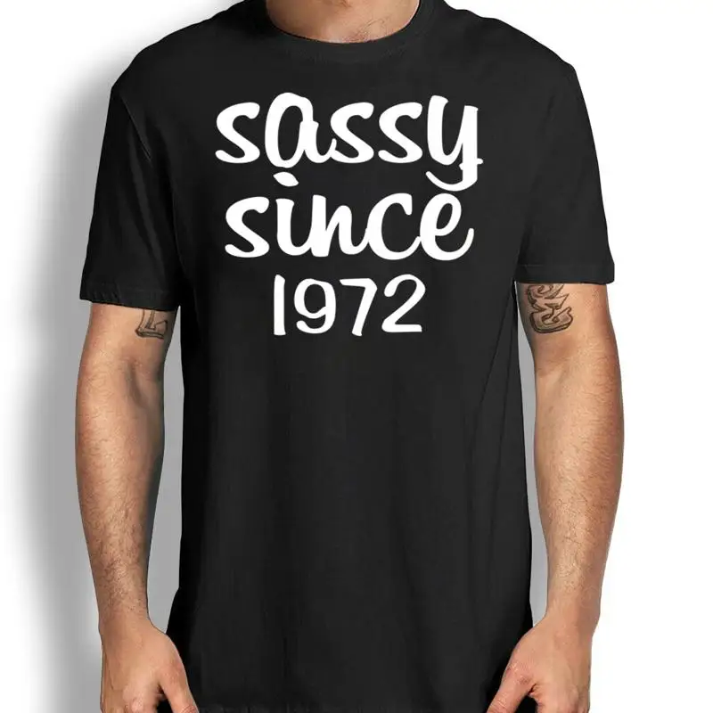 

50Th Birthday Gift T Shirt Sassy Since 1972 Funny