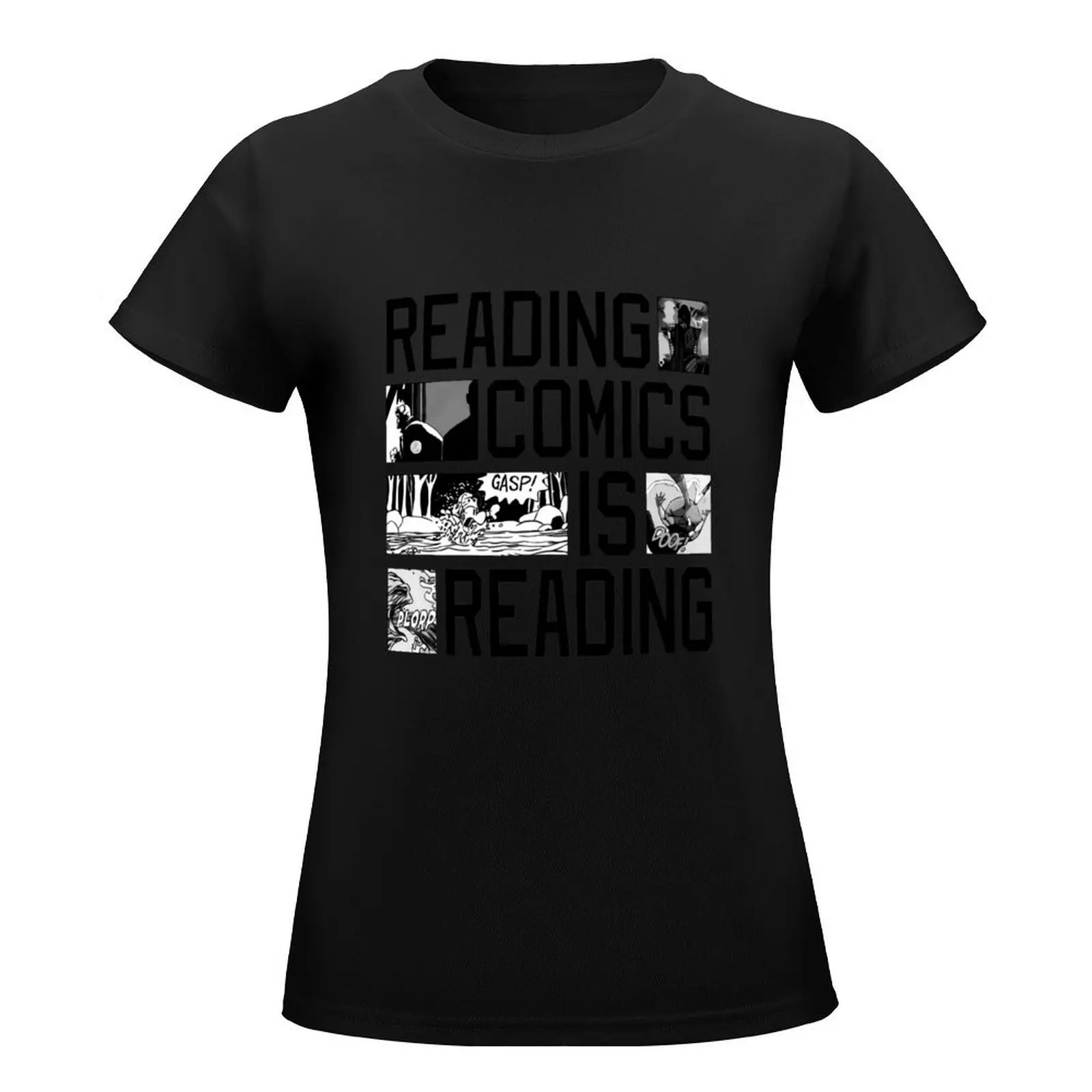 Reading Comics Is Reading T-Shirt tees Female clothing graphics plus size tops plain t shirts for Women