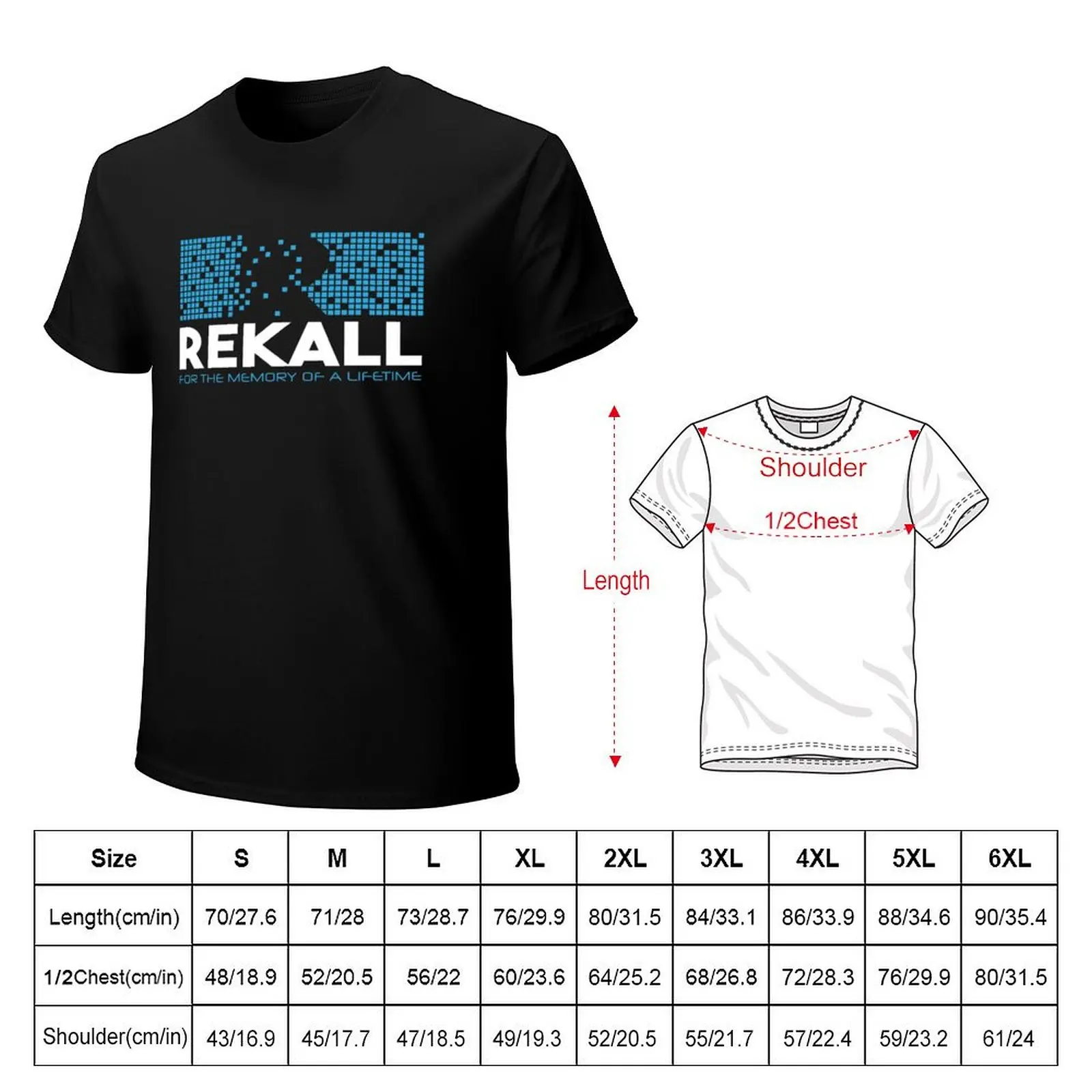 Rekall For The Memory Of A Lifetime T-Shirt Labor Work Casual T-Shirt
