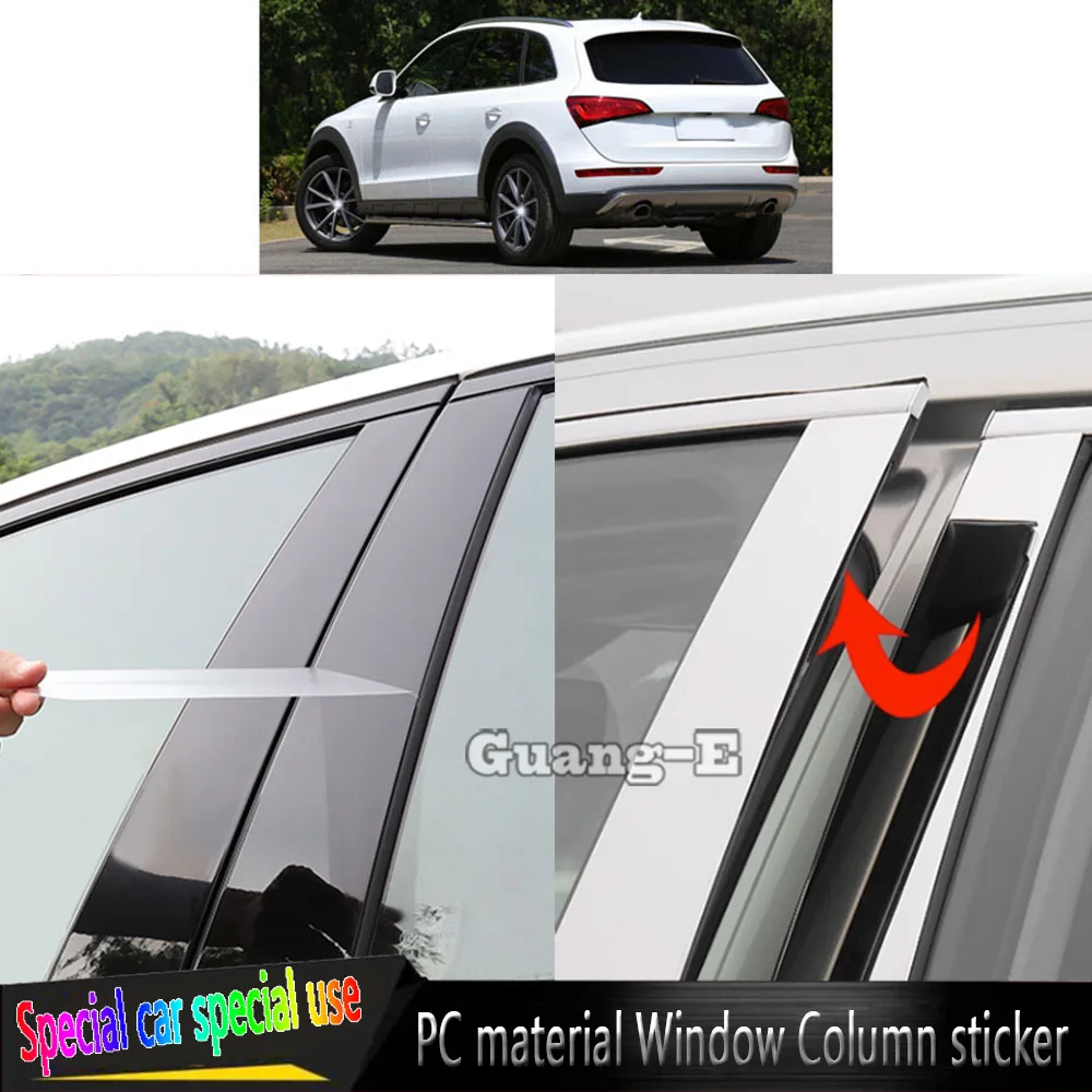 

For Audi Q5 2010 2011 2012 2013 2014 2015-2017 Car TPU/Glossy Mirror Pillar Post Cover Door Trim Window Molding Sticker Plate
