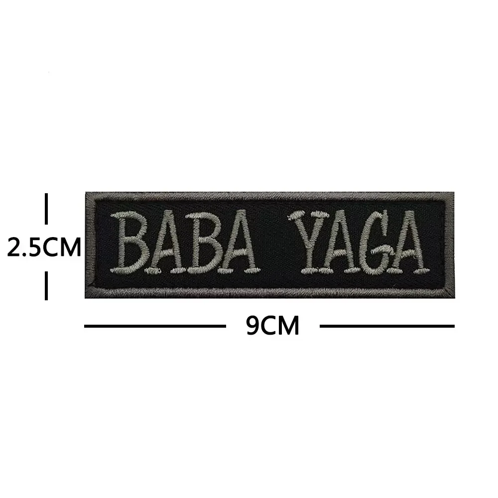 Baba Yaga Tactical Quote tactics Embroidered patch hook and loop fasteners Morale badge DIY for jacket backpack