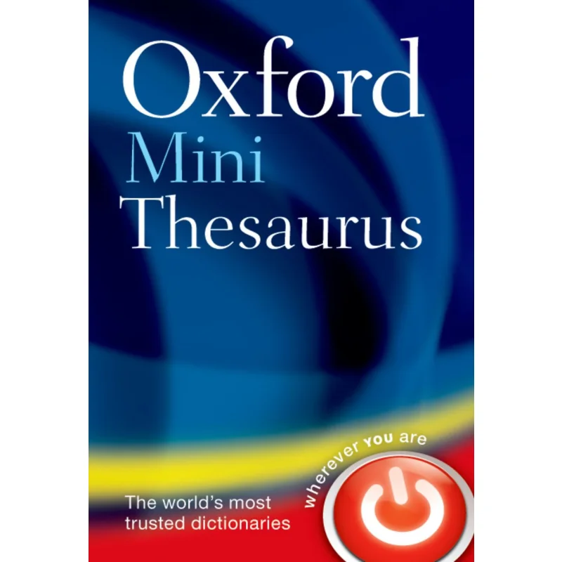 

Oxford Mini Thesaurus Oxford Languages Oxford University Press 9780199666140 Книга