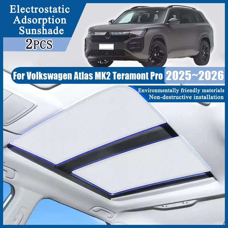

For Volkswagen Atlas MK2 Teramont Pro 2025 2026 Accessories Car Electrostatic Silicone Sunshade Sun Protection Sunroof Covers