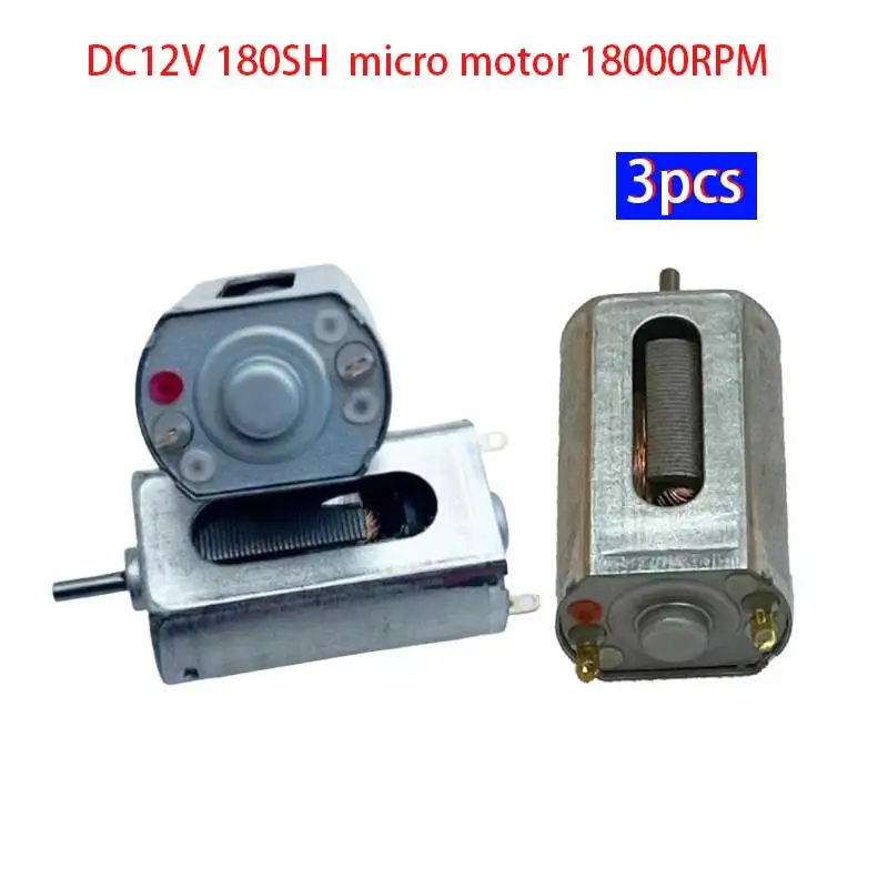 

3pcs 180SH Micro Motor DC12V Carbon Brush Electric Motor 18000RPM High Speed DC motor Big Cooling Hole Engien