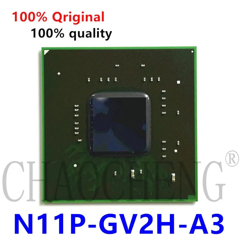 100% Original New N11P-GS1-A2 N11P-GV2H-A2 N11P-GV2H-A3 N11P-GV2-A2 N11P-GS1-A3 N11P-GV1-A3 N11P-GV2-A3 BGA Chipset