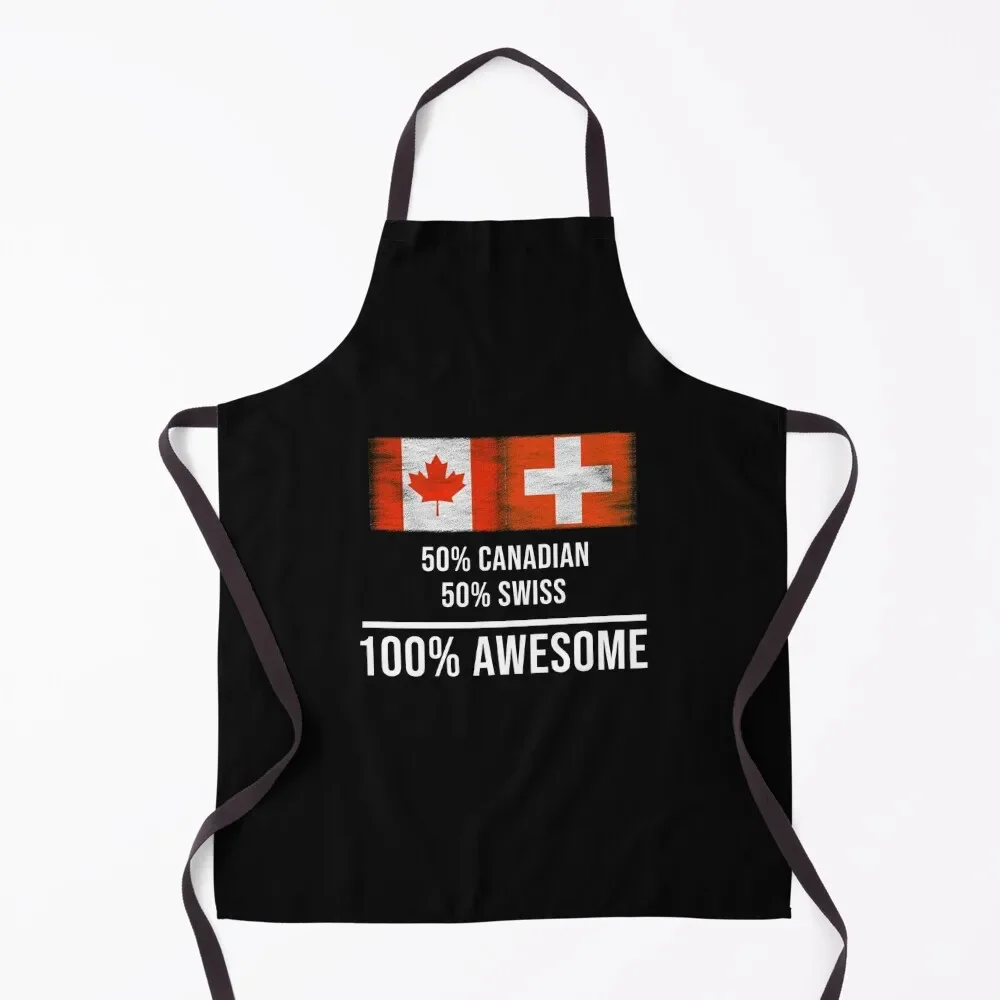 50% Canadian 50% Swiss 100% Awesome - Switzerland Flag Gift For Swiss Apron Art chefs Apron