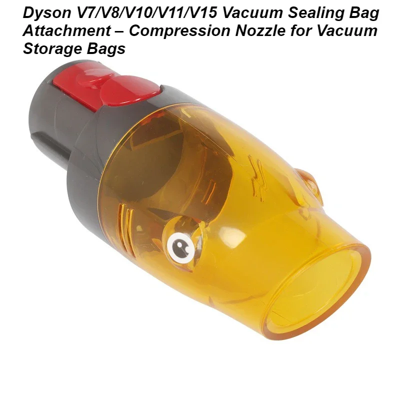 Vacuum Sealing Bag Attachment for Dyson V7 V8 V10 V11 V15 – Compression Nozzle for Space-Saving Storage Bags