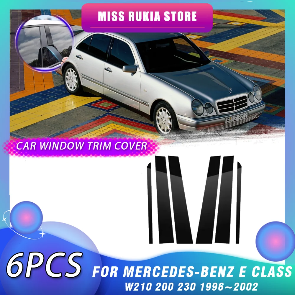 Window Trim Cover for Mercedes-Benz E Class W210 200 230 1996~2002 Black Column Decal Molding Pillar Posts Sticker Accessories