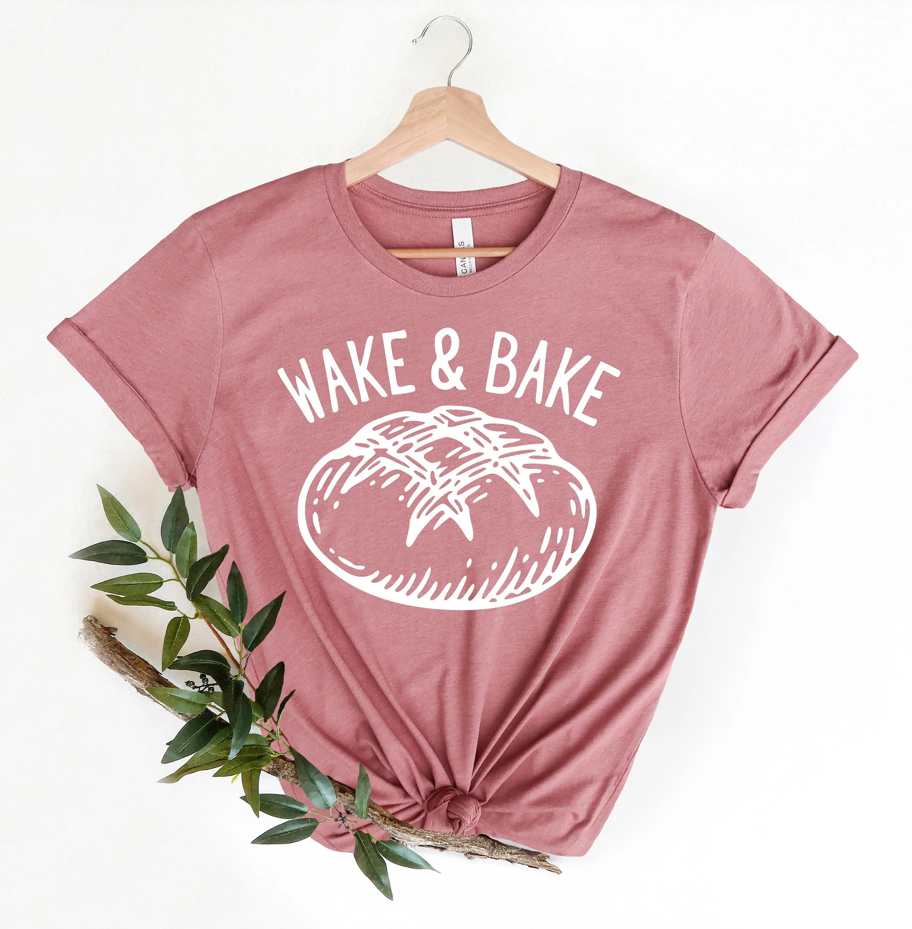 Wake And Bake T Shirt Funny Bread Sourdough Mom Life Starter Baking For