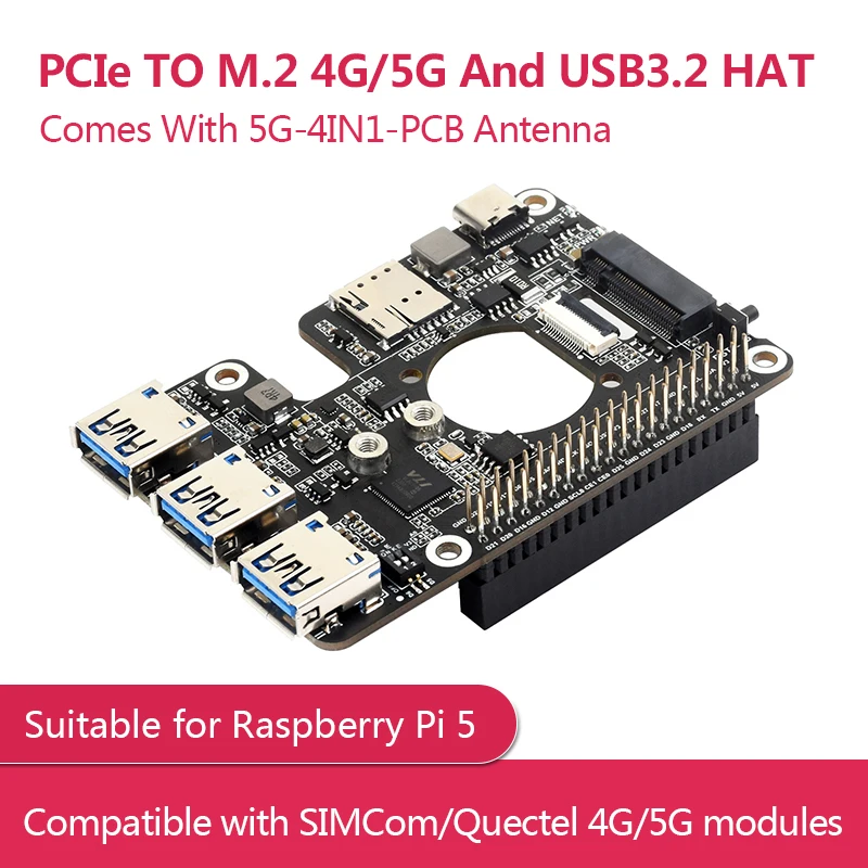 PCIe TO M.2 4G/5G And USB3.2 HAT with 5G-4IN1-PCB Antenna for Raspberry Pi 5 Compatible with SIMCom/ Quectel 4G/5G Modules