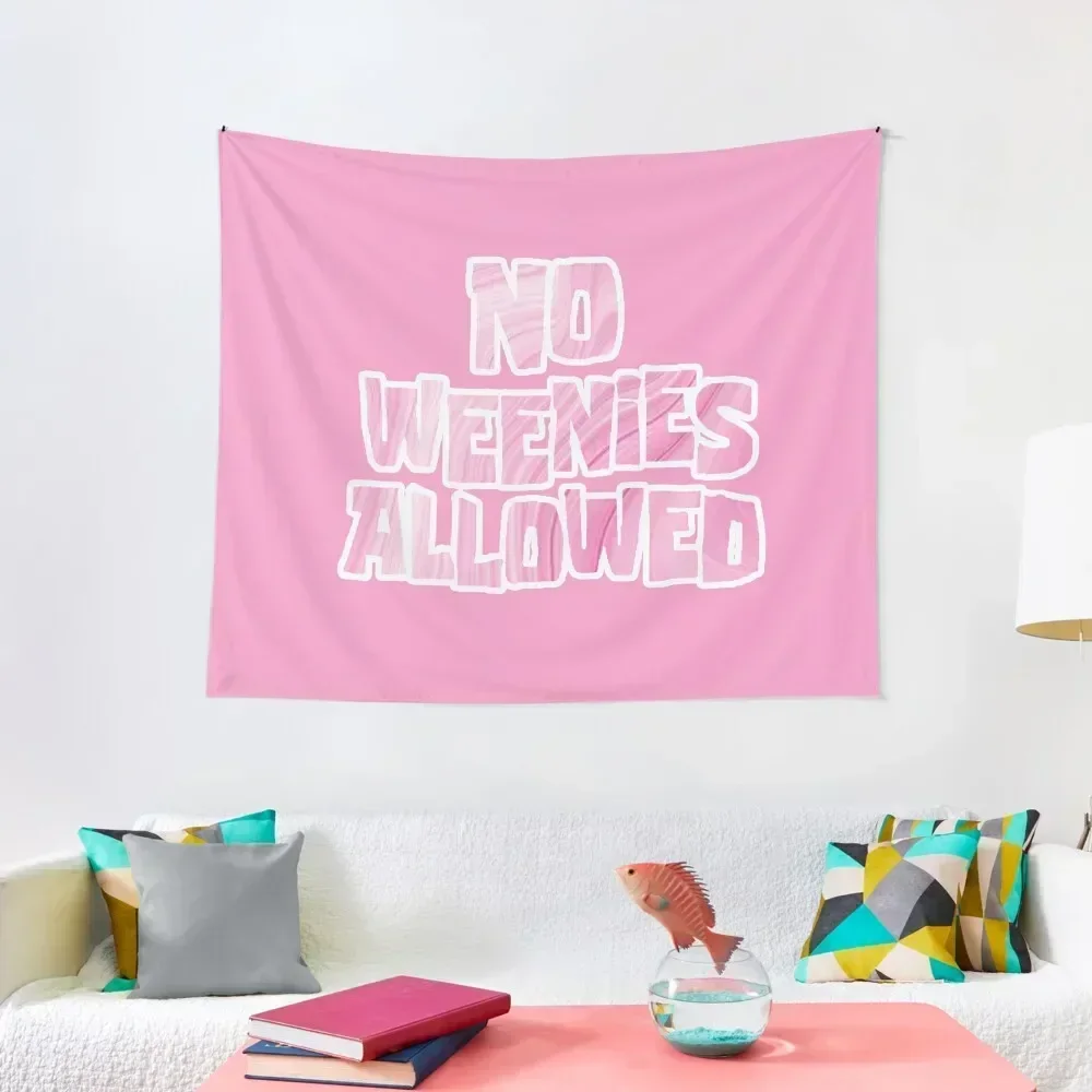 

No Weenies Allowed Tapestry Kawaii Room Decor Wall Hanging Decor Aesthetic Room Decor Korean Tapestry