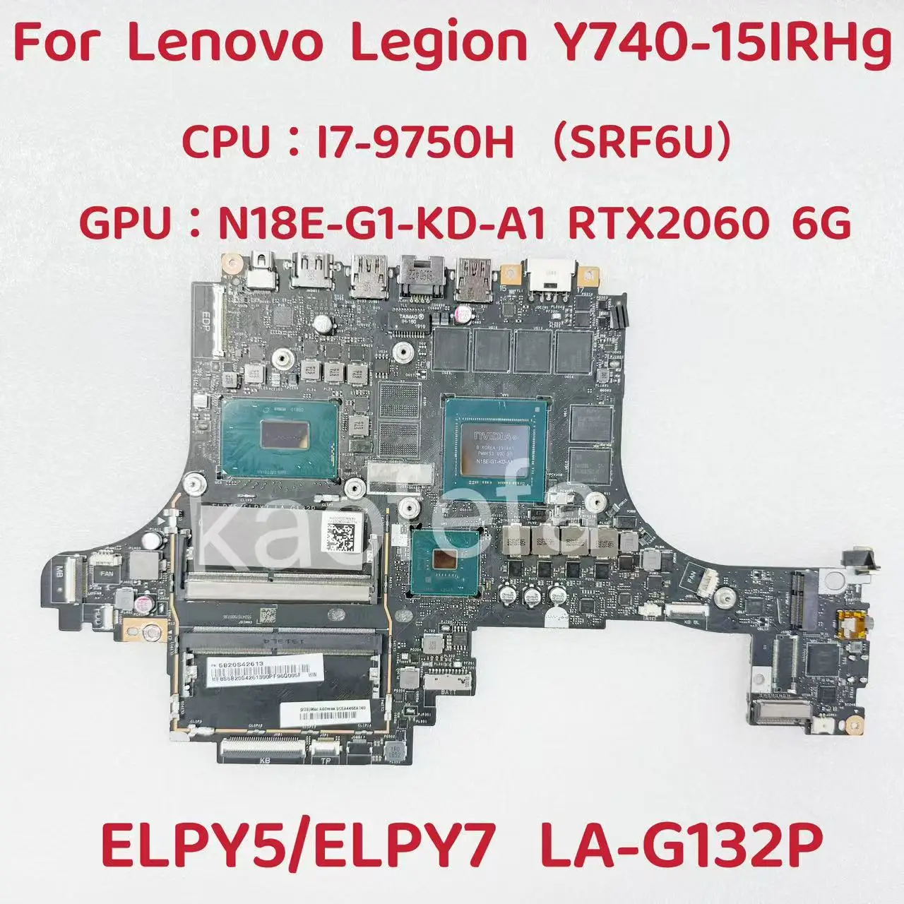

Материнская плата LA-G132P для Lenovo Legion Y740-15IRHg, материнская плата для ноутбука, процессор: I7-9750H, графический процессор: RTX2060 6G FRU: 5B20S42613, 100% тест в порядке