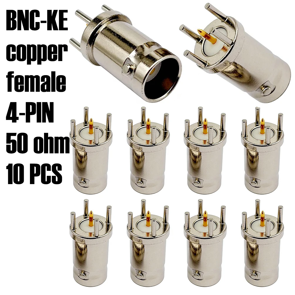 10PCS BNC-KE Copper BNC/Q9 Female PCB Soldering Straight Plug Connector 4-Leg Mounting, 50 Ohm RF Signal Transmission for CCTV
