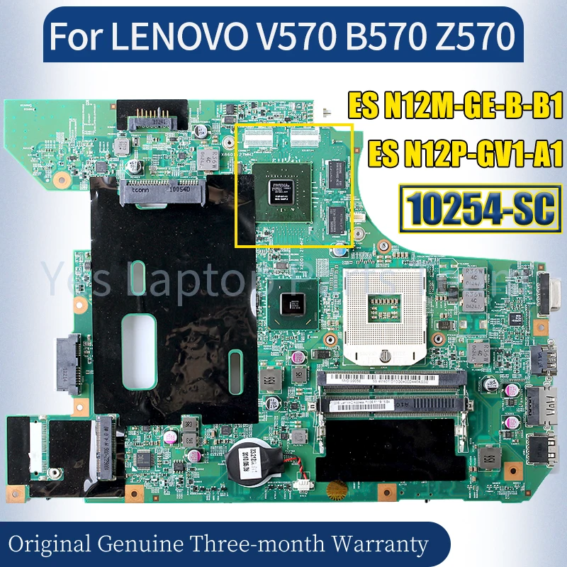 

10254-SC для ноутбука LENOVO B570, материнская плата для ноутбука N12P-GV1-A1, материнская плата для ноутбука 100% протестирована