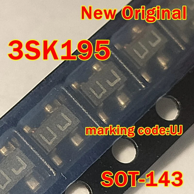 1pcs to 100pcs 3SK195  SOT-143 New Original  marking code:UJ TV Tuner, VHF RF Amplifier Applications