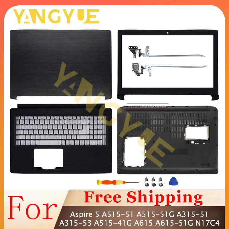 Nova caixa de substituição para aspire 5 A515-51 A515-51G A315-51 A315-53 A515-41G a615 A615-51G n17c4 lcd capa traseira dobradiças de moldura frontal