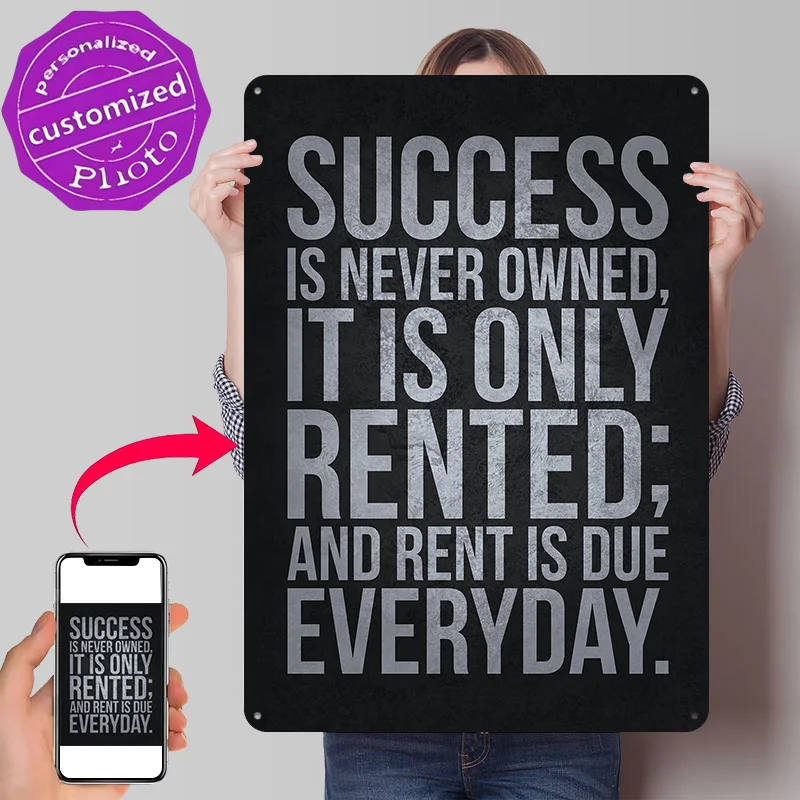 Success I Never Owned Metal Poster Perfect Gift for Fans Lovers Customized Wall Art Metal Sign for Gaming Room Decoration Man