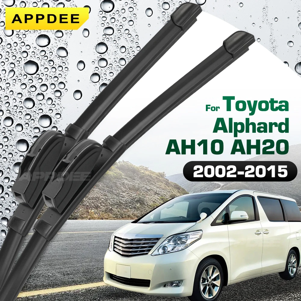 

APPDEE для Toyota Alphard AH10 AH20 2002-2015, силиконовые и резиновые щетки стеклоочистителя, щетки для лобового стекла, оконные щетки