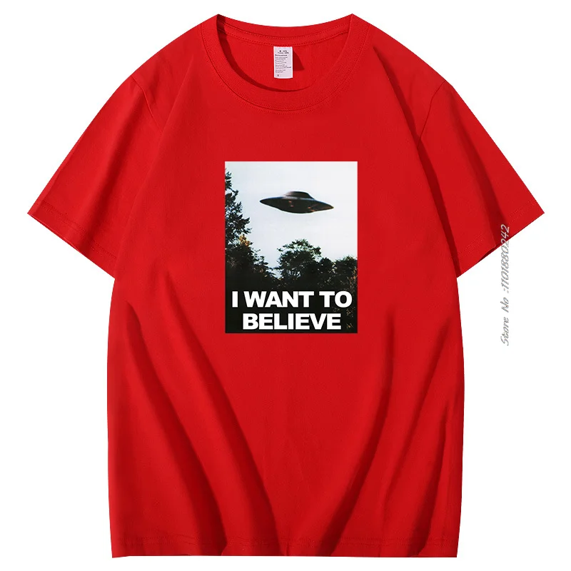 X The Files I Want To Believe graphic t shirts Novelty Cotton short sleeve t-shirt Aliens UFO Area 51 Tshirt Cool funny t shirts