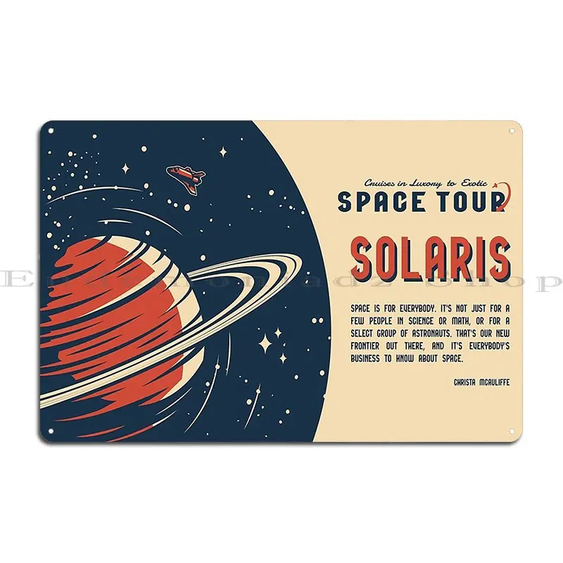 Space Tour Vintage Space Exploration Solaris Metal Sign Garage Garage Plaques Designing Pub Plaques Tin Sign Poster