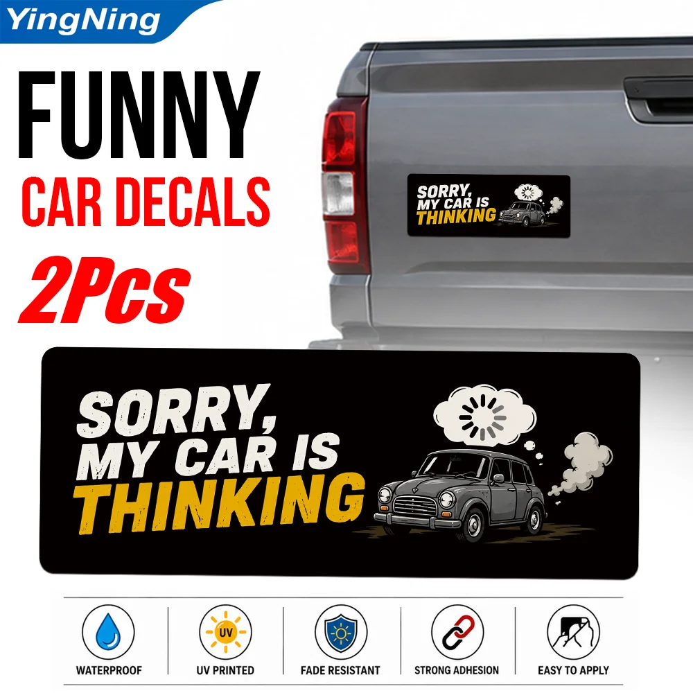 Funny Car Stickers 2Pcs Waterproof Vinyl Car Decals Sorry My Car Is Thinking Quote for Bumper Tailgate Rear Window Trucks SUVs