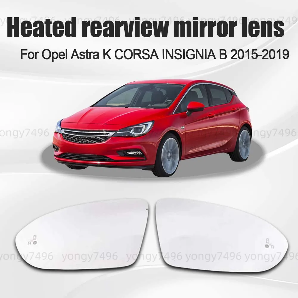 

Car High Quality Wide Angle Car Heated Rearview Mirror Lens For Opel Astra K CORSA INSIGNIA B 2015 2016 2017 2018 2019 Glass
