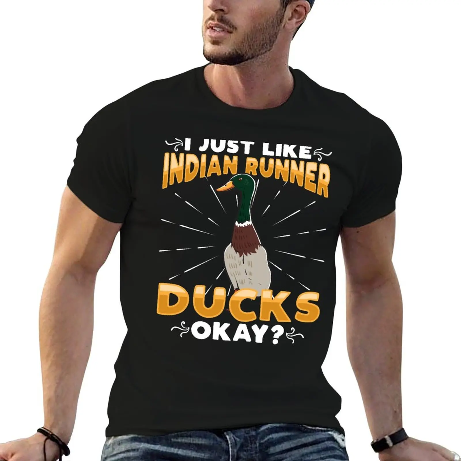 

I just like Indian Runner Ducks T-Shirt t shirt custom print man tshirt T-Shirt