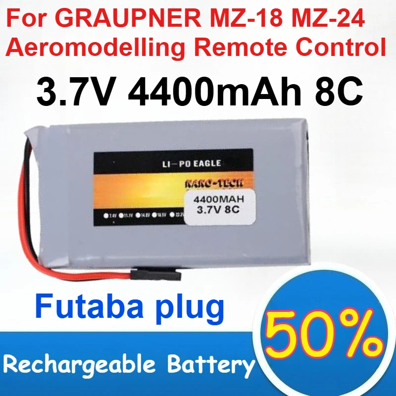 

Литий-полимерный аккумулятор 3.7V 4400mAh 8C для радиоуправляемых моделей GRAUPNER MZ-18 MZ-24, перезаряжаемый