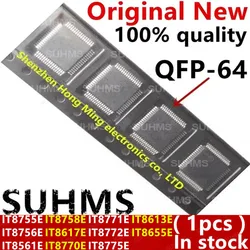 (1piece) New IT8755E IT8756E IT8561E IT8758E IT8617E IT8770E IT8771E IT8772E IT8775E IT8613E IT8655E QFP-64