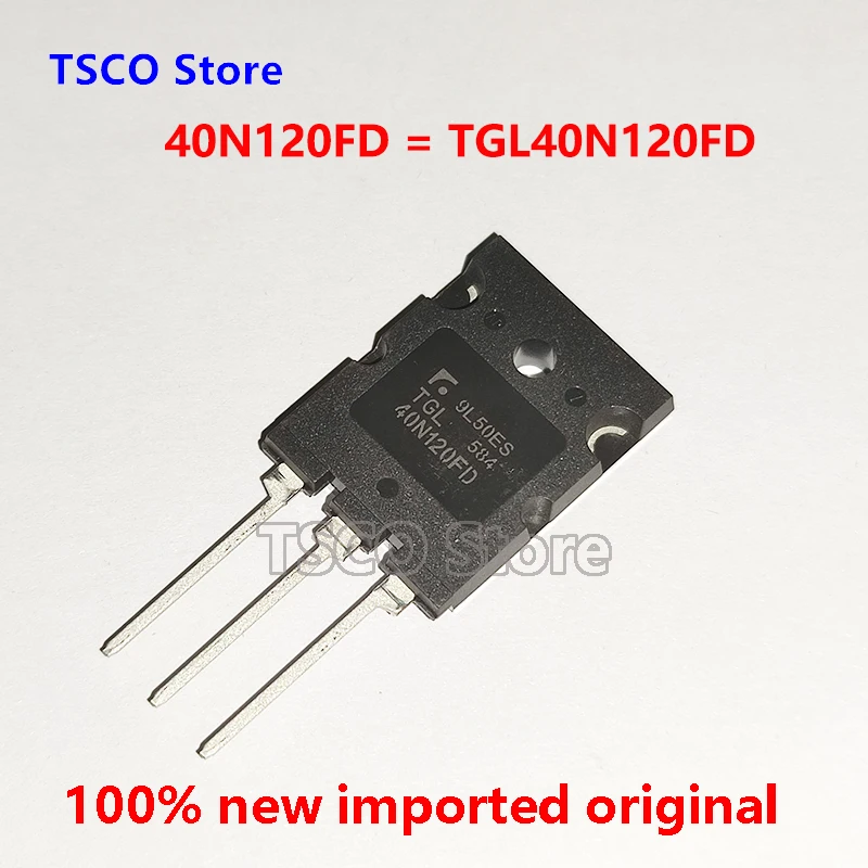 5-10 Stück 40N120FD  TGL40N120FD  40n120 100% neue origiail igbt 40a 1200v tsco