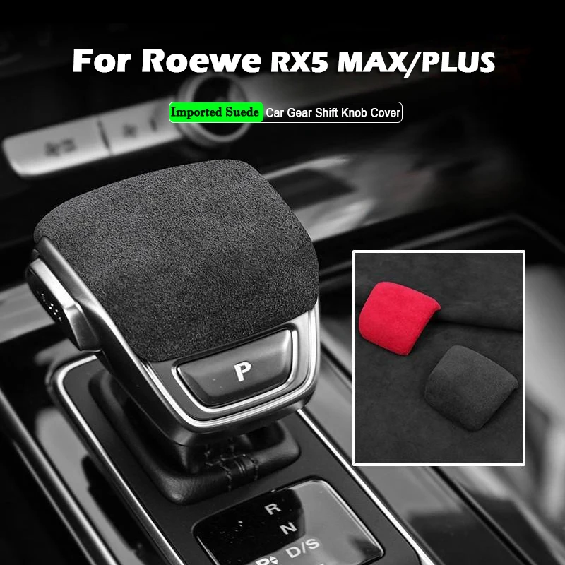 

Для Roewe RX5 MAX PLUS 2019-2025 замшевая автомобильная упаковка, ручка переключения передач, ABS, накладка, наклейка, украшение, авто аксессуары для интерьера