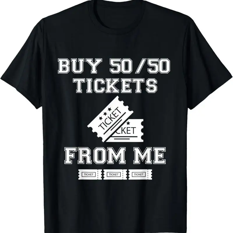 

Buy 50 Raffle Tickets From Me Fair Volunteer T Shirt