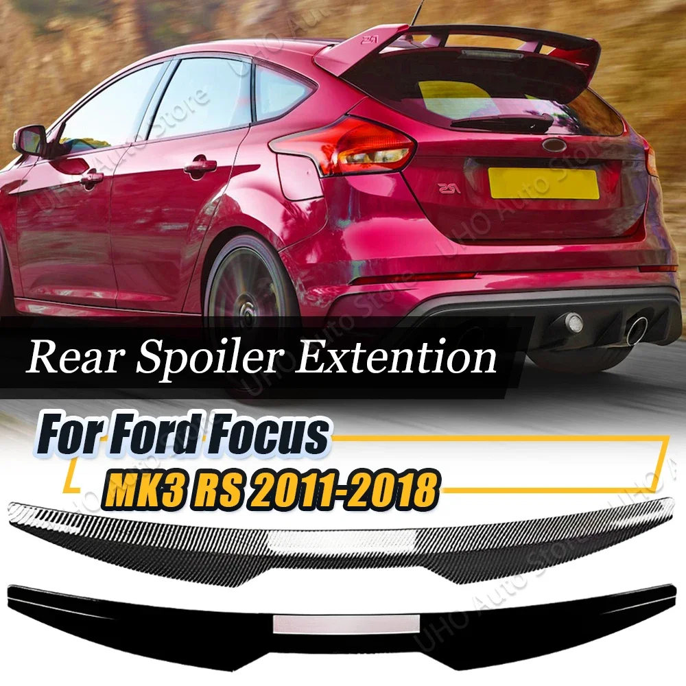 Rear Tail Trunk Spoiler Extention Car Roof Spoilers Wing Body Kits Tuning Carbon Look For Ford Focus MK3 RS ST ST-Line 2011-2018