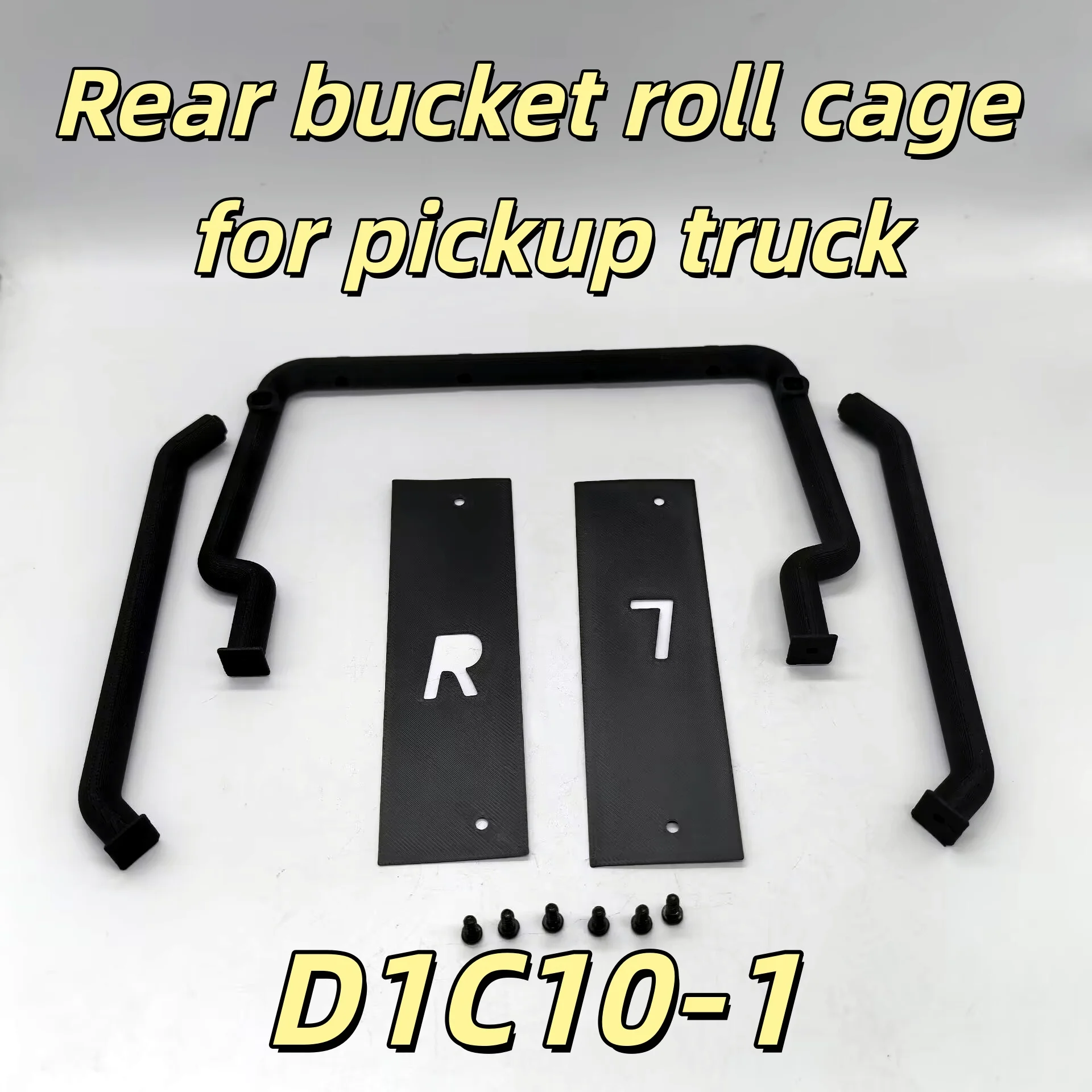 1 set RC Dream Roll Cage 3D Printed for RD110 2D Pickup Bed / 1-10 Rc Car DIY Upgrade Option Parts #D1C10-1