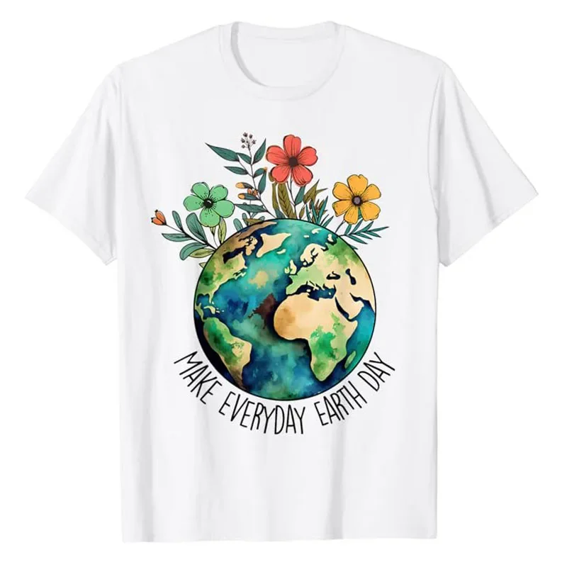 

Earth Day 2024 Funny Make Everyday Earth Day T-Shirt Environmental Awareness and Animal Protection Clothes Saying Tee Tops Gifts