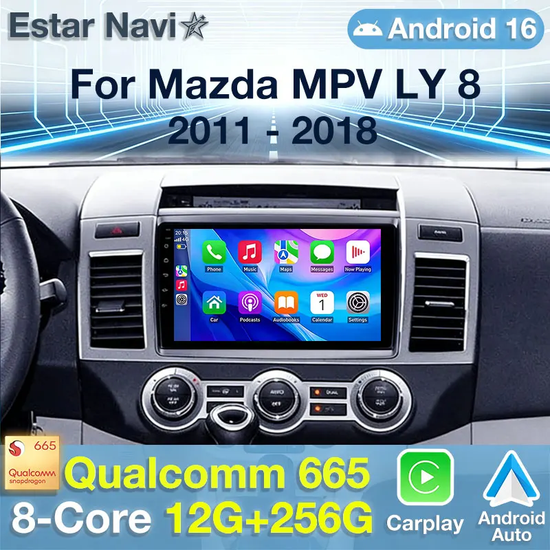 Android 16 Car Radio For Mazda MPV LY 2006 - 2016 GPS Multimedia Player Navi Head Unit Stereo Wireless Carplay Auto Video DSP BT