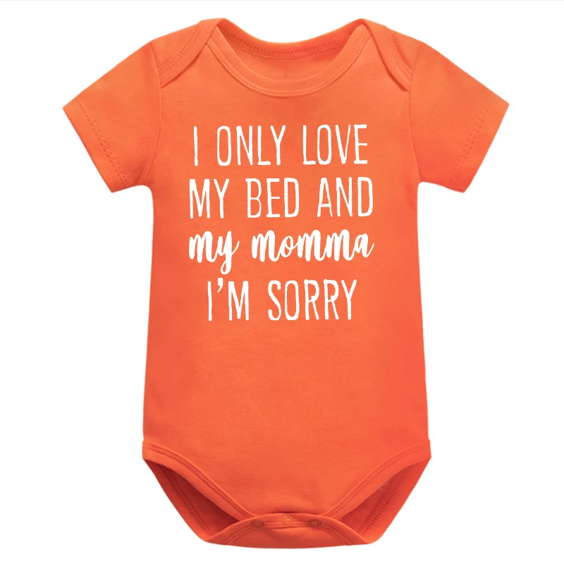 I Only Love My Bed and My Momma I'm Sorry Baby Onesie Mother's Day Gift Baby Shower Gift First Mother's Day Infant Clothes